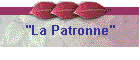 "La Patronne"